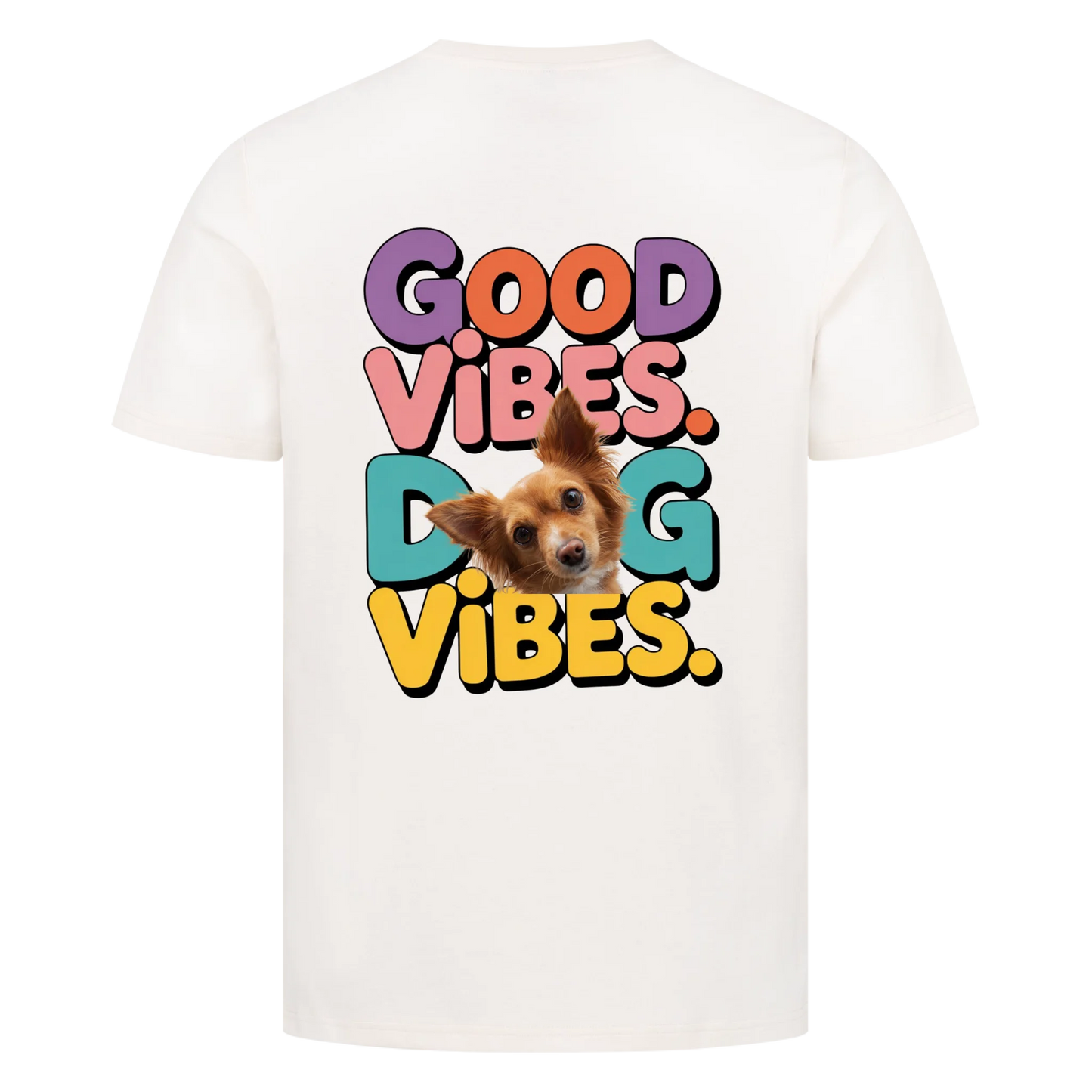 Unisex T-Shirt "Good Vibes Dog Vibes"
