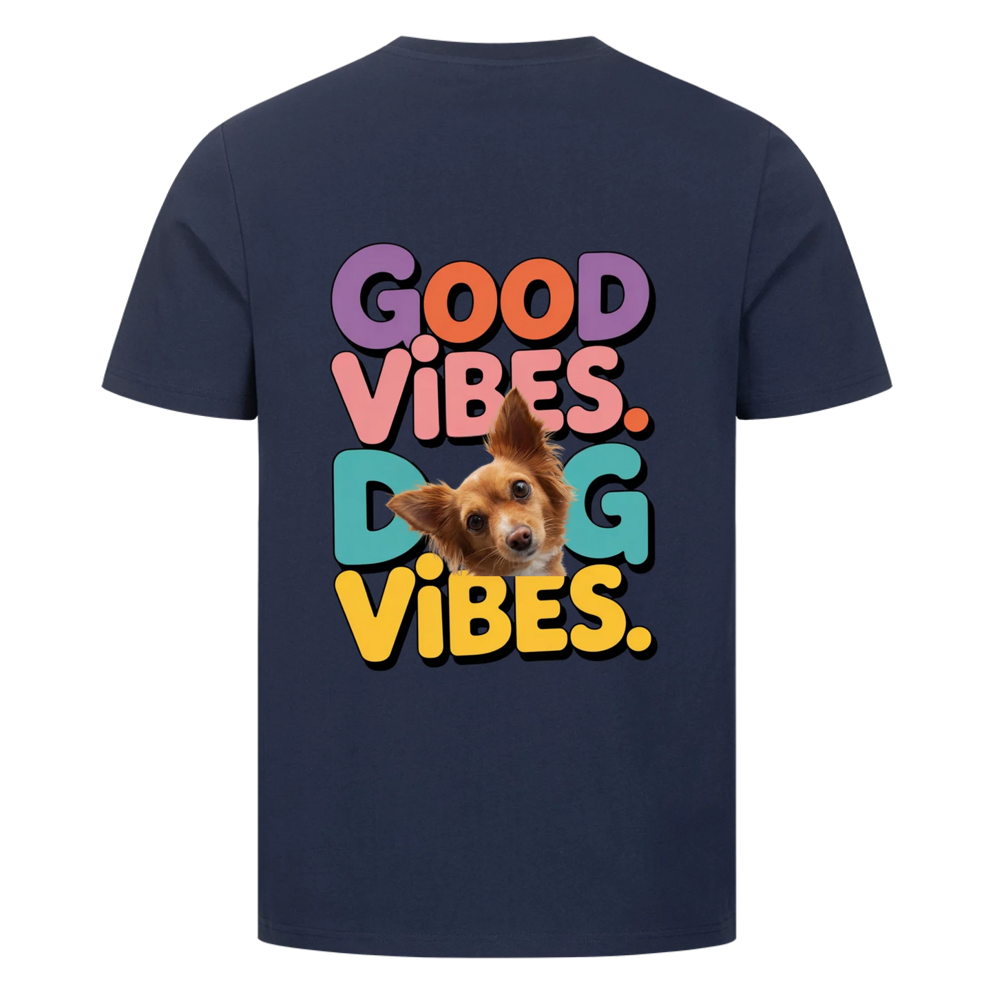 Unisex T-Shirt "Good Vibes Dog Vibes"