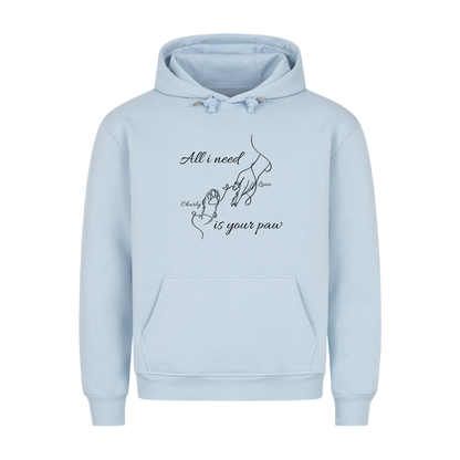 Hoodie "All i need"