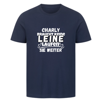 Unisex T-Shirt "braucht keine Leine"