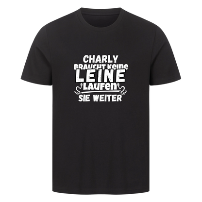 Unisex T-Shirt "braucht keine Leine"