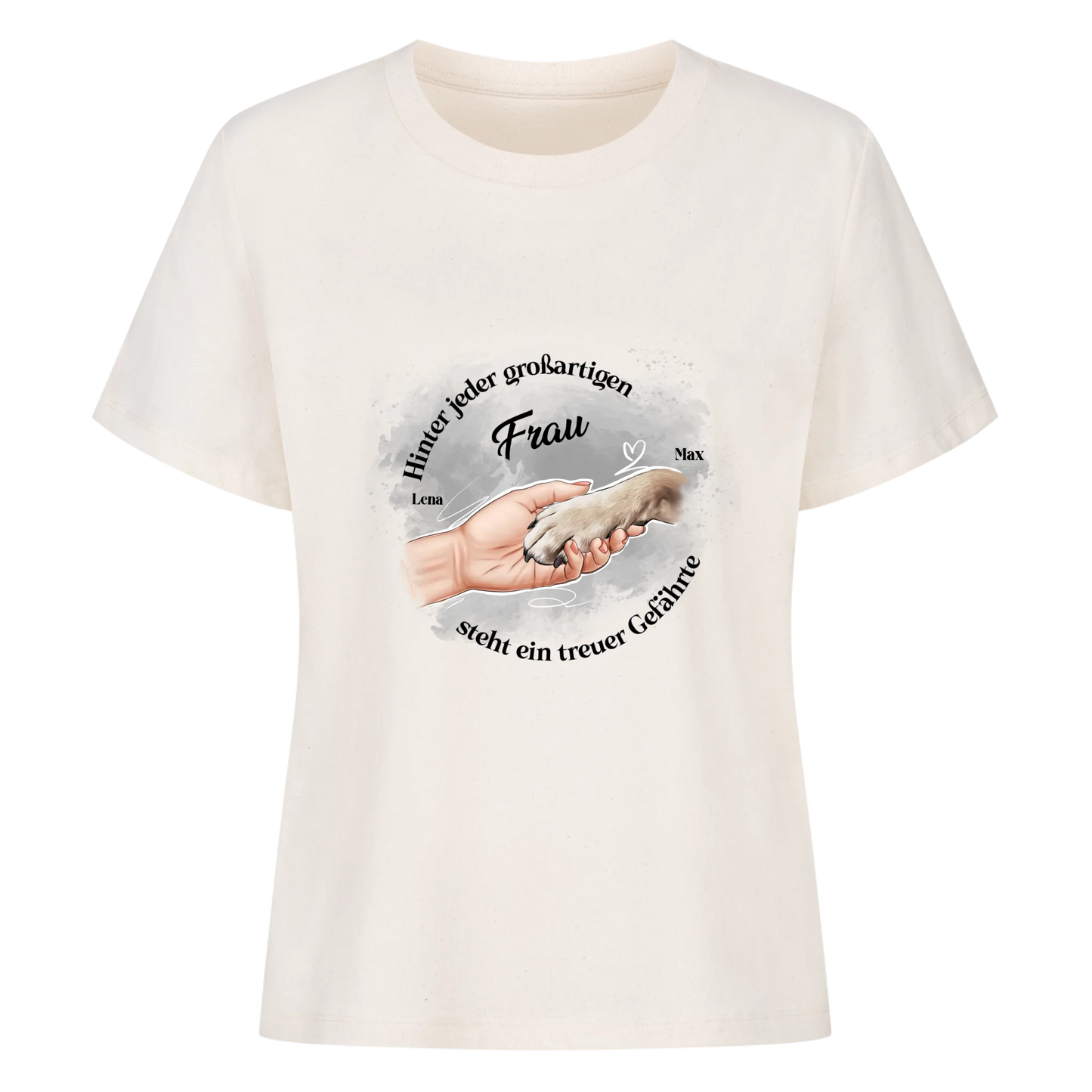 Frauen T-Shirt "Hinter jeder"