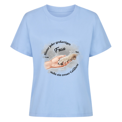 Frauen T-Shirt "Hinter jeder"
