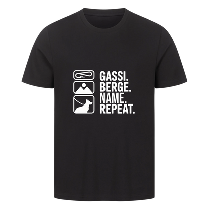 Unisex T-Shirt "Gassi, Berge, Repeat"