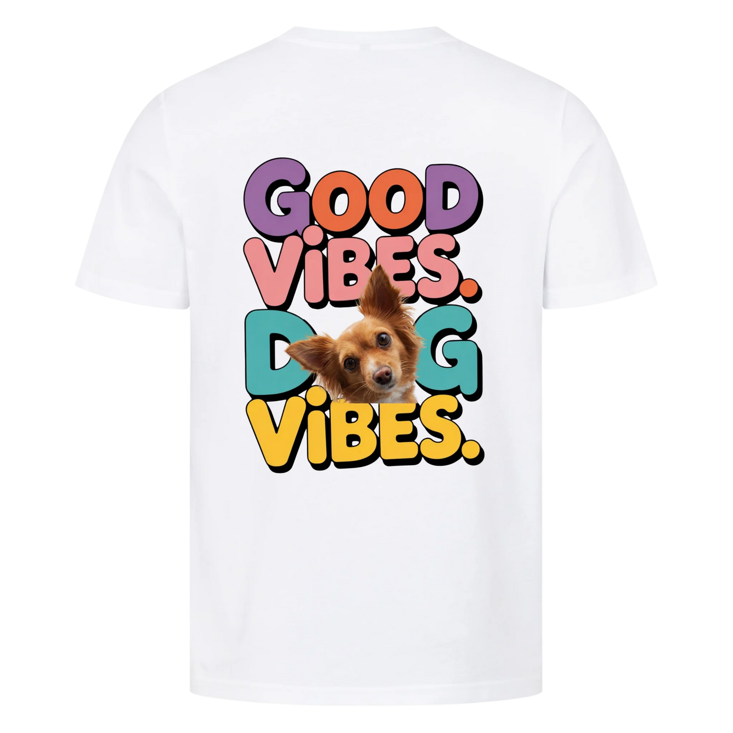 Unisex T-Shirt "Good Vibes Dog Vibes"