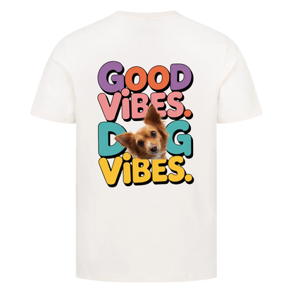 Unisex T-Shirt "Good Vibes Dog Vibes"