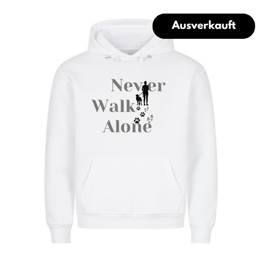 Unisex Hoodie "Never walk"