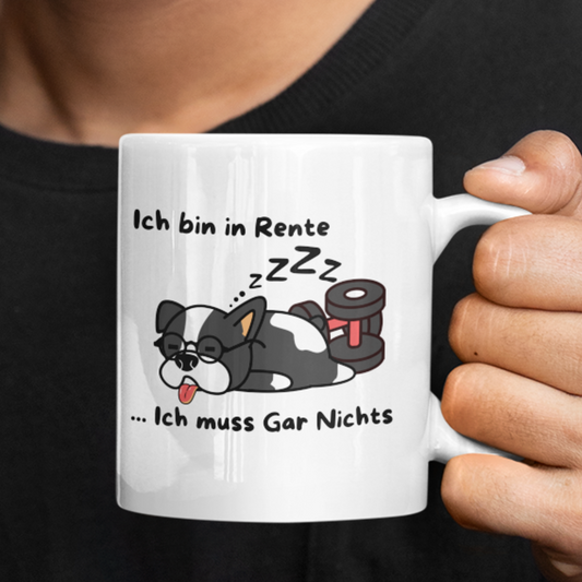 Tasse "Ich bin in Rente"